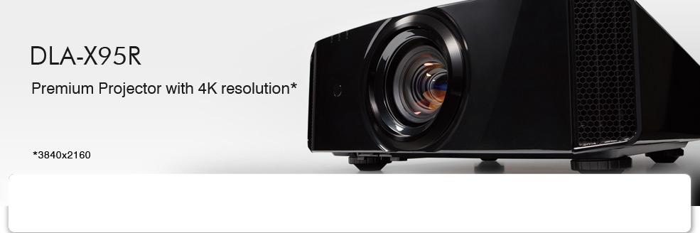 DLA-X95R Premium Projector with 4K resolution* *3840x2160