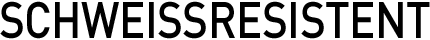 SCHWEISSRESISTENT
